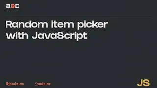 Random item picker | Build a web app with JavaScript | Arrays and variables