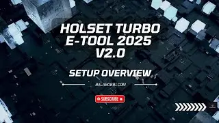 ⚙️ Holset Turbo E-Tool 2025 v2.0 - Setup Overview