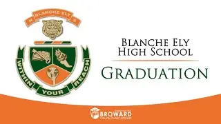 Blanche Ely High School 2025 Commencement at