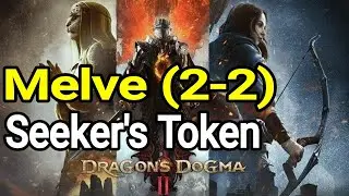 Melve Seeker's Token Locations - Dragon's Dogma 2
