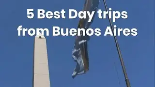 5 Best Day trips from Buenos Aires || #top5 || #lifestyle || #bestplaces || #argentina