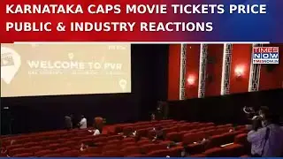 Karnataka Govt Caps Movie Ticket Prices At Rs 200 | Public, Theatre Owners React | Watch