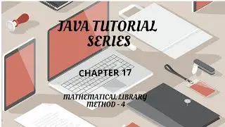 JAVA Tutorial Series Chapter 17  Math.abs || Math.random