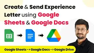 How to Create and Send Experience Letter using Google Sheets & Google Docs