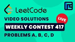Еженедельный конкурс Leetcode 417 | Видеорешения &mdash; от A до D | Рагхав Гоэл | TLE Eliminators
