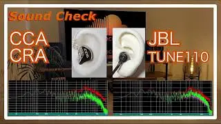 CCA CRA vs JBL TUNE110 [IEMs Chinese In-Ear headphones Sound Comparison 中華イヤホン音比較]