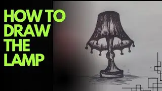 DRAW a Lamp Like a PRO!