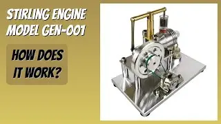 REVIEW (2025): Stirling Engine Model GEN-001. Features.
