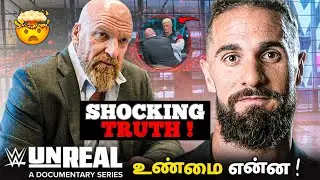 SHOCKING TRUTH ! 😱 WWE Unreal Season 2 - Full Explained In Tamil | Ft. Seth Rollins Injury...Etc 