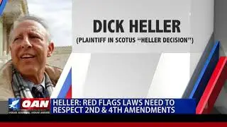 Dick Heller: 'Red flag' laws need to respect Second & Fourth Amendments