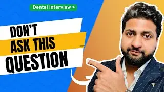 This Dental Interview Question Could Cost You Acceptance