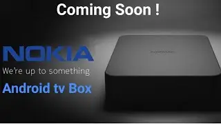 Nokia Android tv box launch in August  2020 ⚡⚡