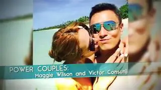 Power Couples: Maggie Wilson and Victor Consunji