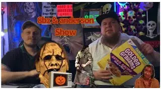8BZ & ANDERSON SHOW: Texas Chainsaw Massacre SPECIAL + Golden Grahams Retro🤤