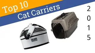 10 Best Cat Carriers 2015
