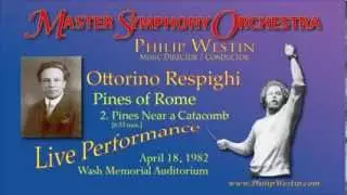 Respighi / Pines of Rome Master Symphony Orchestra, Philip Westin, conductor