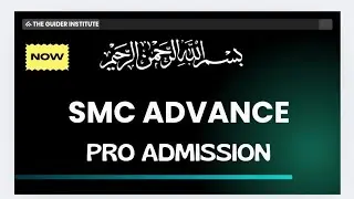 SMC ADVANCE PRO ADMISSION OPEN 🎫 || SMC STRATEGY EXPLAINED 