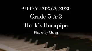 ABRSM 2025&2026 Grade 5 A:3 Hook's Hornpipe
