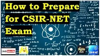 How to prepare for CSIR-NET Exam (Including Chapter wise Important Topics) | Physics Hub