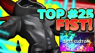 Top 25 Fist in SPTS Custom
