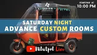 Advance Custom Room | Live | Nilutpol Live | Assamese