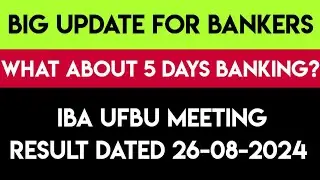 IBA UFBU MEETING RESULT DATED 26-08-2024