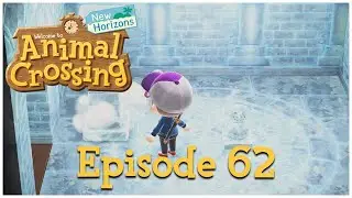 Let's Play Animal Crossing: New Horizons - Episode 62: 