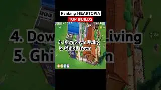 Ranking the Top 5 Builds in Heartopia! 🏠✨