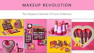 MAKEUP REVOLUTION x The Simpsons Summer Of Love Collection