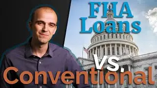 FHA Loan vs Conventional in 2021 | Federal Housing Administration
