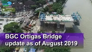 BGC Ortigas Bridge update as of August 2019