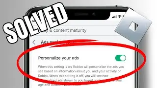 How to allow personalized ads in Roblox?