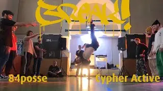 84posse VS Cypher Active @BREAK!