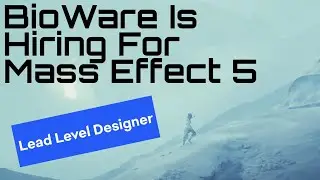 BioWare Is Hiring A Lead Level Designer For Mass Effect 5