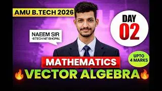 AMU BTech Maths LIVE | Vector Algebra  day 2  | AMUEEE 2026 | 75 Days Mathematics