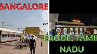 Banglore to Erode| Tamil Nadu #ahaansinghvlogs #hindi #dailyvlog #southindia #it #train #video