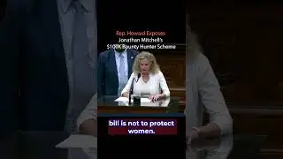 Rep. Howard Exposes Jonathan Mitchell&rsquo;s $100K Bounty Hunter Scheme