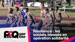 Pas 2 Quartier : R&eacute;silience, les soldats bless&eacute;s en op&eacute;ration solidarit&eacute; &bull; FRANCE 24