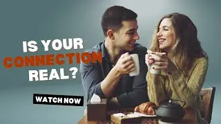 Recognizing the Signs of a Genuine Connection