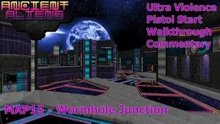 Doom II: Ancient Aliens (Ultra Violence 100%) Walkthrough (MAP15: Wormhole Junction)