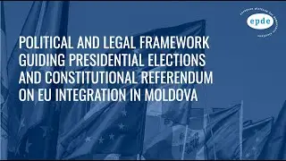 Webinar: Political and Legal Framework Guiding the 2024 Elections in Moldova