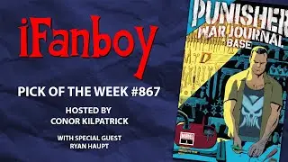 iFanboy Pick of the Week #867 &ndash; Punisher War Journal: Base #1
