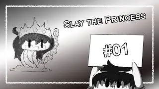 Slay the Princess | 01 --- Plauge of Pretty Cold