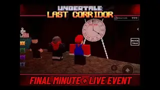 UNDERTALE LAST CORRIDOR Live Event in Real Time (FINAL MINUTE)