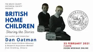 British Home Children - Sharing the Stories - 25 Feb 2021
