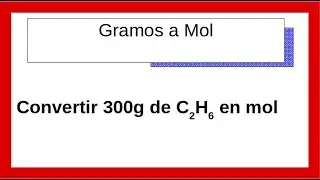 De gramos a mol Ejemplo 1