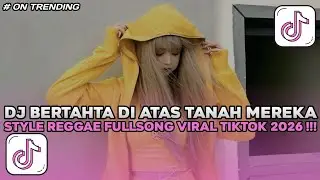 DJ BERTAHTA DIATAS TANAH MEREKA - STYLE REGGAE DJ CAMPURAN REMIX VIRAL TIK TOK YANG KALIAN CARI