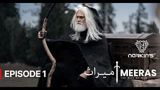 Meeras | The War of Nar | Episode 01 | Narkins