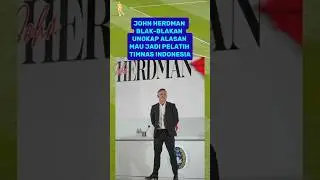 Ini Alasan John Herdman Mau Jadi Pelatih Timnas Indonesia #timnas #bola #shorts #johnherdman