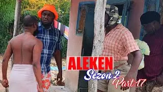 ALEKEN S2 EP 17 - Ti Mal - Kzèk Defo - Ton Majo - Nazwèl - Naìka - Lala - Roodjina-Kalabwa /TISAMSON